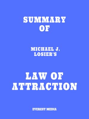cover image of Summary of Michael J. Losier's Law of Attraction